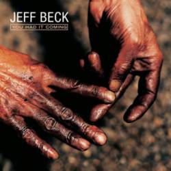 Jeff Beck : You Had It Coming